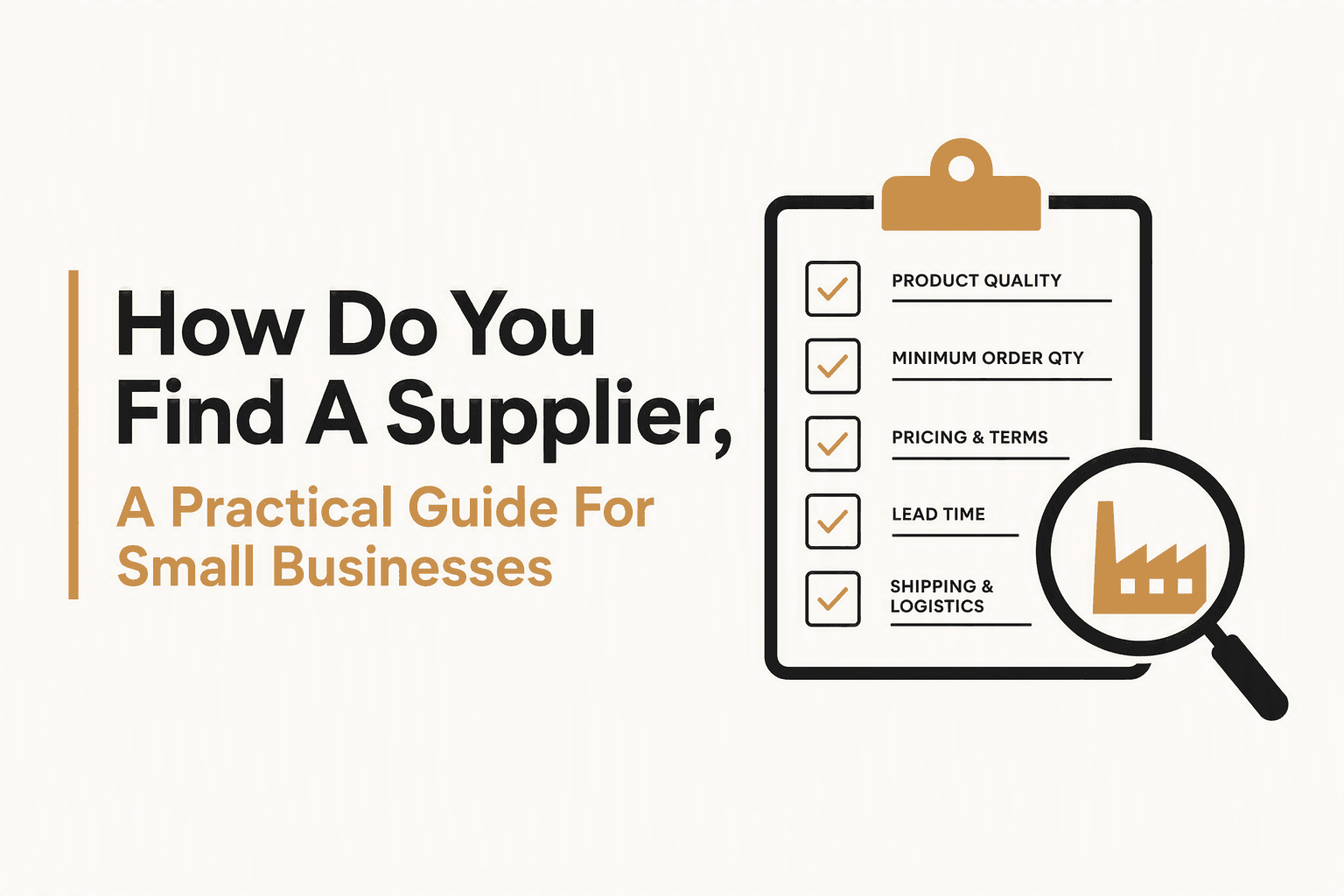 How Do You Find A Supplier, A Practical Guide For Small Businesses